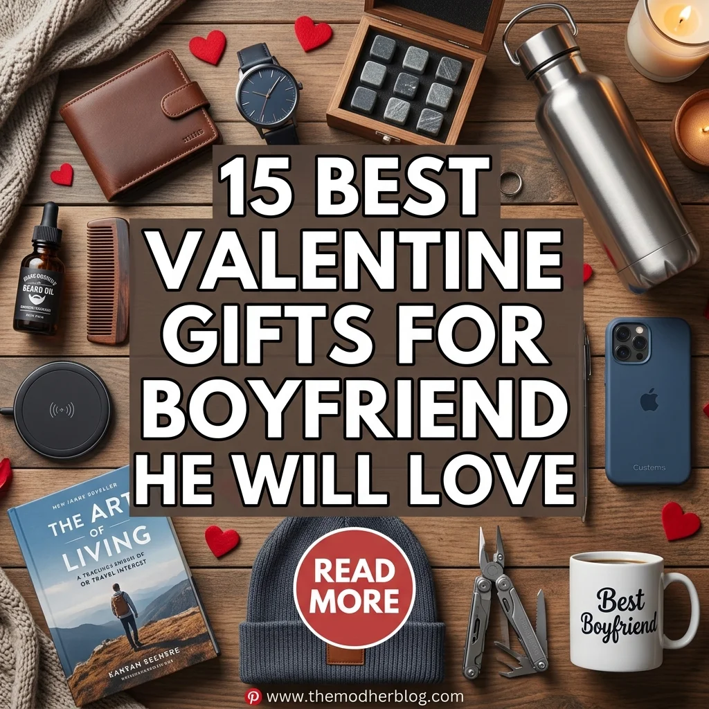 15 Best Valentine Gifts for Boyfriend He Will Love