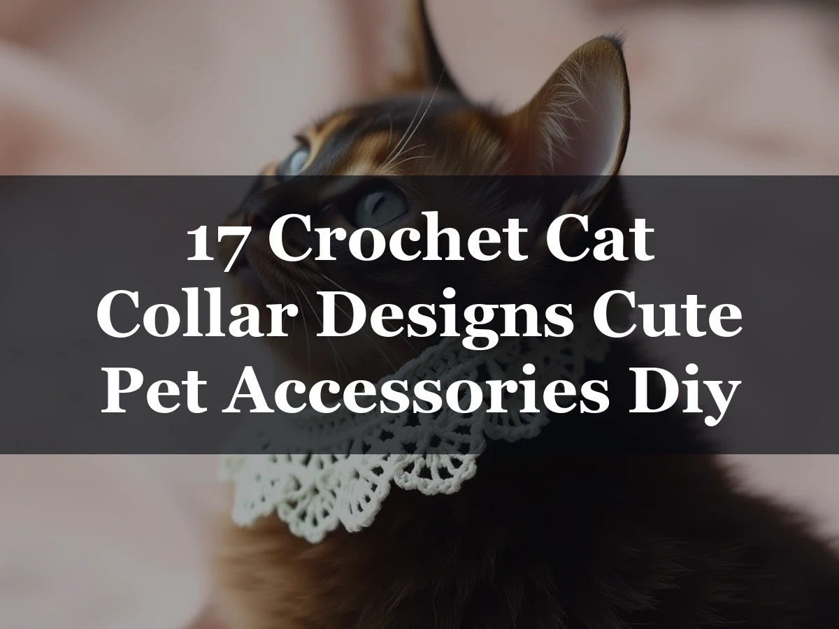 17 Crochet Cat Collar Designs Cute Pet Accessories Diy - 17 Crochet Cat Collar Designs Cute Pet Accessories DIY