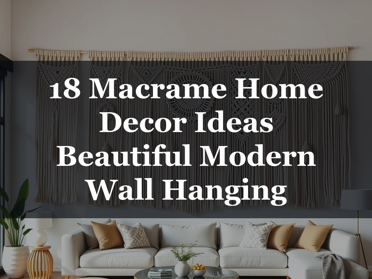 18 Macrame Home Decor Ideas Beautiful Modern Wall Hanging - 18 Macrame Home Decor Ideas Beautiful Modern Wall Hanging