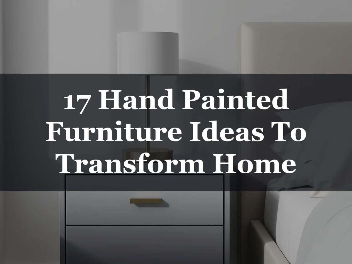 17 Hand Painted Furniture Ideas To Transform Home - 17 Hand Painted Furniture Ideas to Transform Home