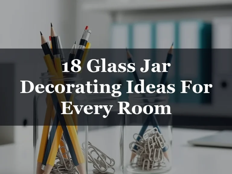 18 Glass Jar Decorating Ideas For Every Room - 18 Glass Jar Decorating Ideas for Every Room